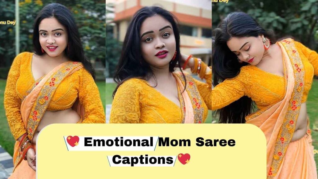 Emotional Mom Saree Captions 