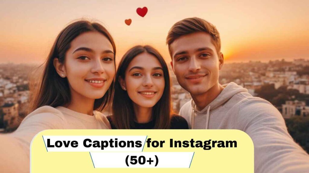 Love Captions for Instagram 